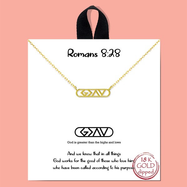 Dainty Chain Link Necklace Featuring 'God is Greater Than the Highs and the Lows' Pendant 
 - Approximately 16" L
- Extender 2" L
- Hypoallergenic Brass Base
- 18K Gold or White Gold Dipped
- Made in Korea 
-Card: " And we know that in all things God works for the good of those who love him, who have been called according to his purpose."