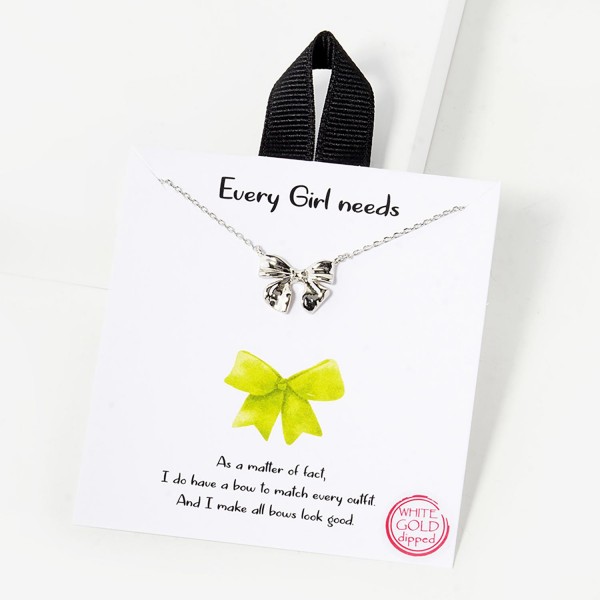 Dainty Chain Link Necklace Featuring Bow Pendant

- Approximately 16" L
- Extender 2" L
- Hypoallergenic Brass Base
- 18K Gold or White Gold Dipped
- Made in Korea
- Card: "As a matter of fact, I do have a bow to match every outfit. And I make all bows look good."