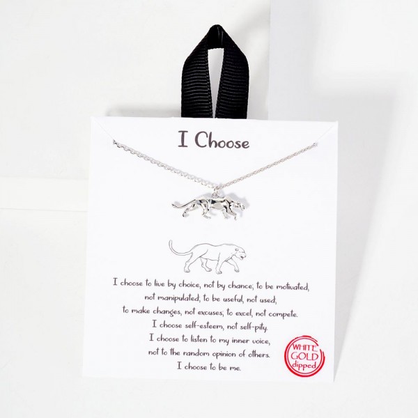 Dainty Chain Link Necklace Featuring Metal Tone Panther Pendant 

- Approximately 16" L 
- Extender 2" L
- Made In Korea 
- Hypoallergenic Brass Base
- 18K Gold Dipped 
- Card: "I choose to live by choice, not by chance; to be motivated, not manipulated, to be useful, not used; to make changes, not excuses; to excel, not compete. I choose self-esteem, not self-pity. I choose to listen to my inner voice, not to the random opinion of others. I choose to be me. " 