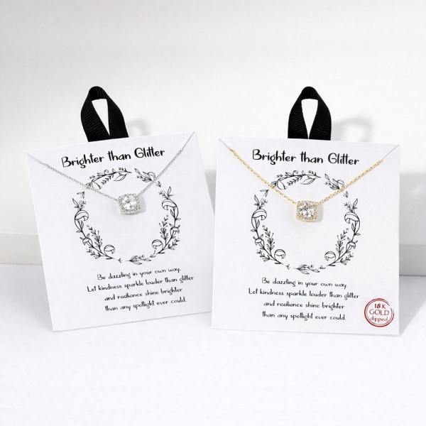 Dainty Chain Link Necklace Featuring Cubic Zirconia Square Pendant 				
					
- Approximately 16" L					
- Extender 2" L					
- Hypoallergenic Brass Base					
- 18K Gold Dipped					
- Card: "Be dazzling in your own way. Let kindness sparkle louder than glitter and resilience shine brighter than any spotlight ever could."					