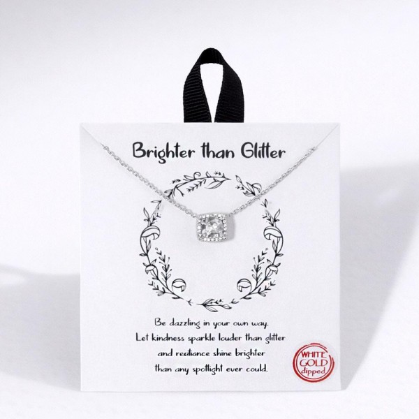 Dainty Chain Link Necklace Featuring Cubic Zirconia Square Pendant 				
					
- Approximately 16" L					
- Extender 2" L					
- Hypoallergenic Brass Base					
- 18K Gold Dipped					
- Card: "Be dazzling in your own way. Let kindness sparkle louder than glitter and resilience shine brighter than any spotlight ever could."					