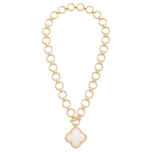 Circle Link Necklace Featuring Pearlescent Clover Pendant & Toggle Clasp 

- Approximately 16" L 