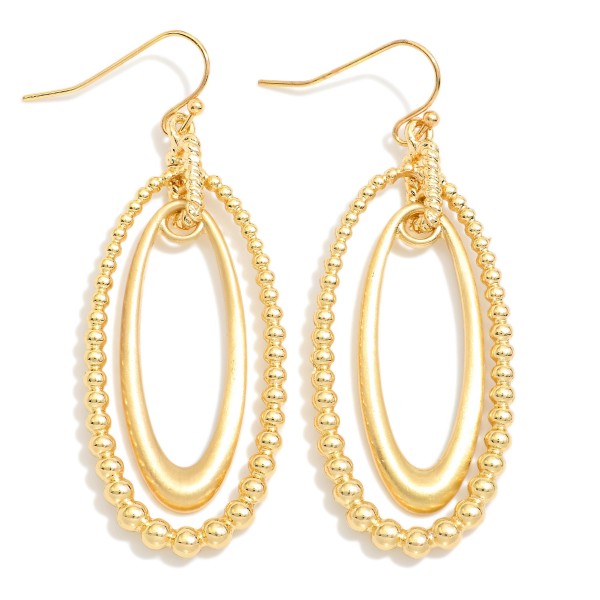 Nesting Textured Metal & Matte Metal Ovals Drop Earrings 

- Approximately 2" L