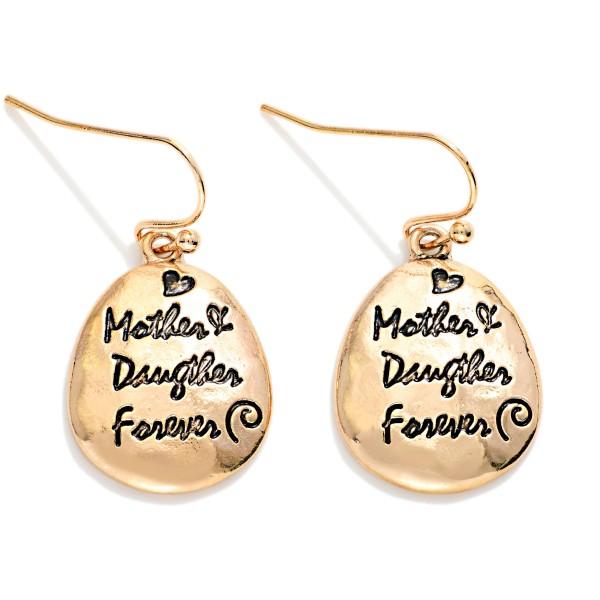 Metal Tone Oval "Mother & Daughter Forever" Engraved Drop Earring 

- Approximately 1" L 