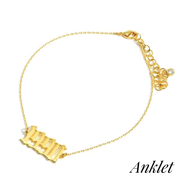 Gold Dipped 1990 Birth Year Anklet.

- Gold Dipped
- Approximately 3" in Diameter
- Extender Approximately 2" Long