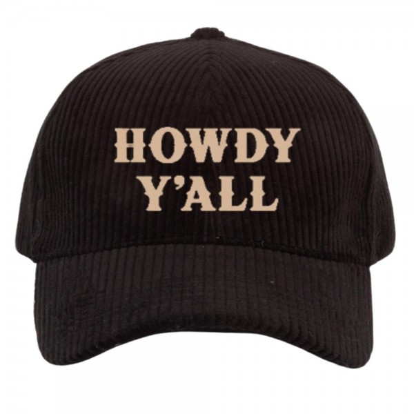 Wholesale hOWDY Y ALL Embroidered Corduroy Baseball Cap One Fits Most Slide Buc