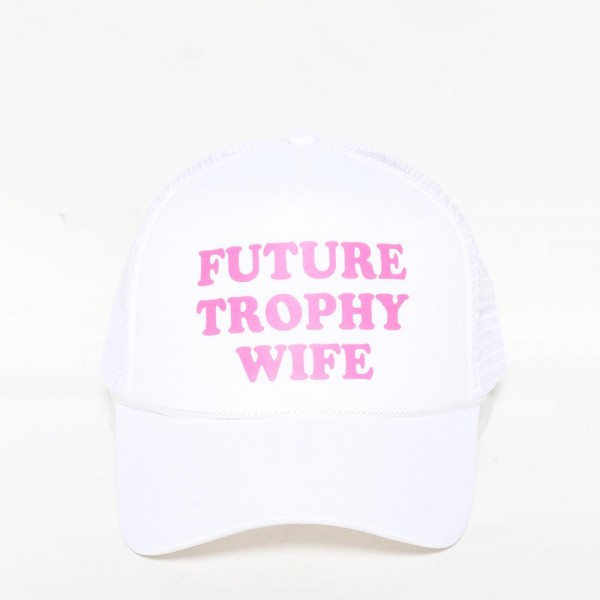 Wholesale fUTURE TROPHY WIFE Trucker Cap Mesh Back One Fits Most Snap Back Clos