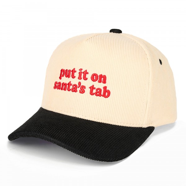 C.C TCM0121
Two Tone Corduroy Embroidered "put it on santa's tab" Baseball Cap

- Snap Back Closure
- One Size Fits Most
- 100% Cotton
