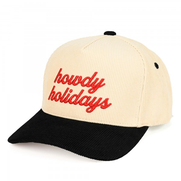 C.C TCM0122
Two Tone Corduroy Embroidered "howdy holidays" Baseball Cap
- Snap Back Closure
- One Size Fits Most
- 100% Cotton