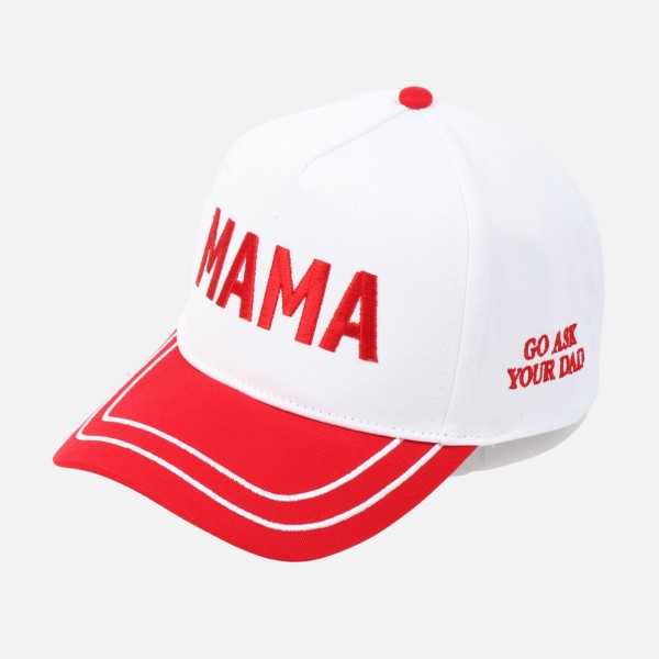 Two Tone "MAMA" Embroidered Baseball Cap With Lined Bill 

- "Go Ask Your Dad" Side Embroidery 
- Snap Back Closure
- One Size Fits Most
- 100% Cotton