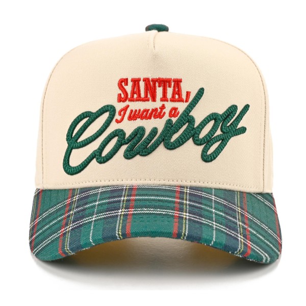 Add a little country charm to holiday outfits with this Santa I Want a Cowboy baseball cap, finished with bold embroidered script lettering on a structured front panel and a contrast curved brim. A fun and flirty seasonal statement that looks great with denim, sherpa jackets, and cozy knits. The adjustable back closure offers a comfortable fit for most head sizes, making it a standout gift and a festive favorite for boutiques and gift shops.