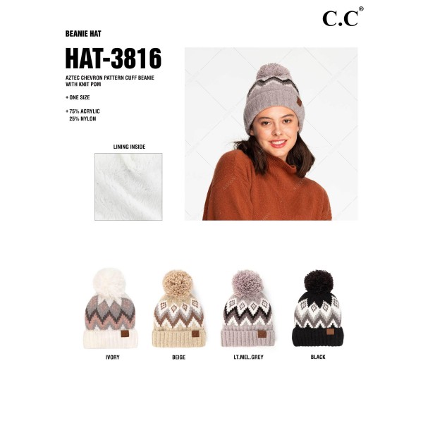C.C HAT-3816
Aztec Chevron Pattern Cuff Beanie With Knit Pom
- 75% Acrylic / 25% Nylon
- One Size Fits Most