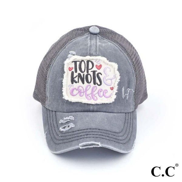 C.C BT-1001
Distressed Embroidered Top Knots And Coffee Patch Pony

- One Size Fits Most
- 60% Cotton / 40% Polyester