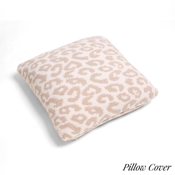 Leopard Print ComfyLuxe Pillow Cover. The Softest Pillow Cover Made of the Highest Quality Material. So Soft You Have to Feel Them for Yourself.

- Approximately 18" W x 18" L
-100% Poly Microfiber
- Extra Plush and Cozy

*** Pillow Not Included