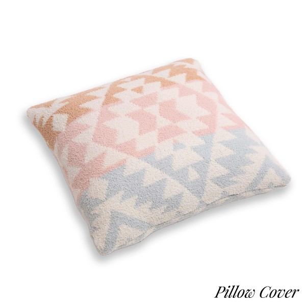 Boho Tribal Knit ComfyLuxe Pillow Cover. The Softest Pillow Cover Made of the Highest Quality Material. So Soft You Have to Feel Them for Yourself. 

- Approximately 18" W x 18" L 
-100% Poly Microfiber 
- Extra Plush and Cozy

*** Pillow Not Included