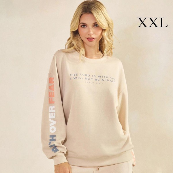 Women's Faith Over Fear Scuba Pullover Sweatshirt

- Crew Neck
- Dropped Shoulder For A Relaxed Silhouette
- Soft, Ultra-Comfy Fabric
- Full-Length Sleeves With Cuff Bands 
- Faith Over Fear Printed Down Sleeves
- 45% Rayon / 47% Polyester / 8% Spandex