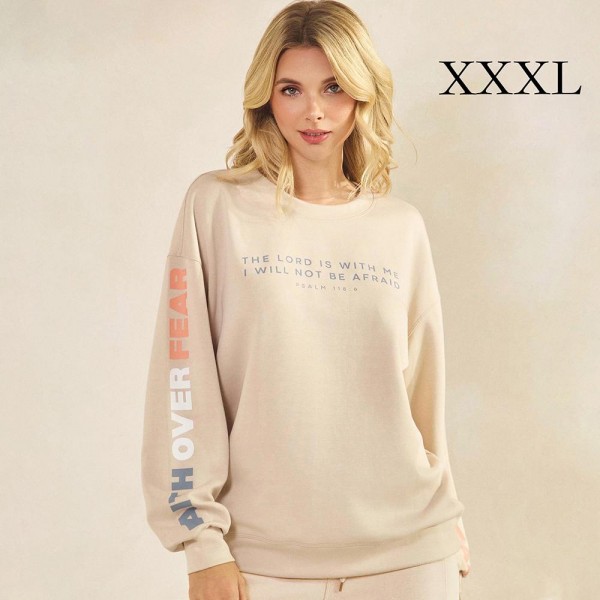 Women's Faith Over Fear Scuba Pullover Sweatshirt

- Crew Neck
- Dropped Shoulder For A Relaxed Silhouette
- Soft, Ultra-Comfy Fabric
- Full-Length Sleeves With Cuff Bands 
- Faith Over Fear Printed Down Sleeves
- 45% Rayon / 47% Polyester / 8% Spandex