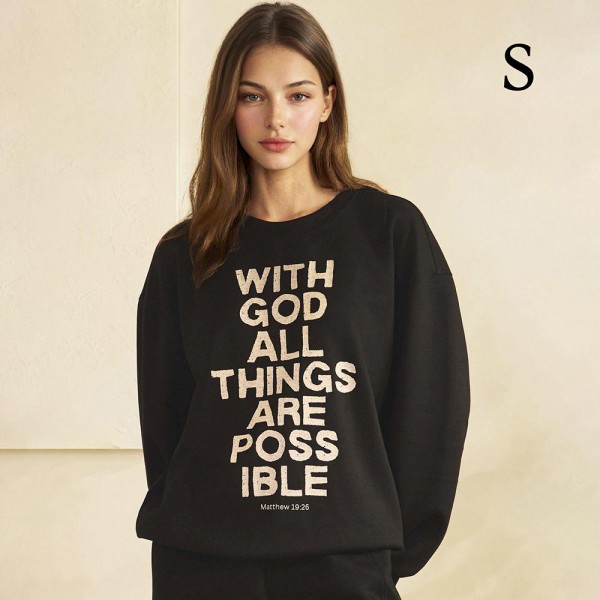 "With God All Things Are Possible" Pullover

- Crewneck
- Dropped Shoulder For Relaxed Fit 
- Cuff Bands On Sleeves
- 45% Rayon / 47% Polyester / 8% Spandex 