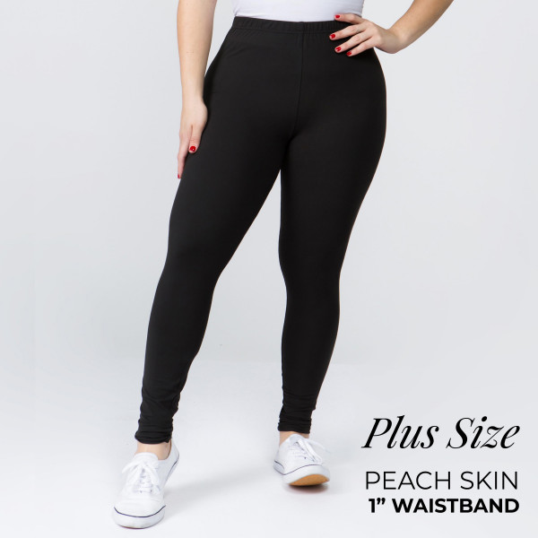 Women's Plus Size 1" Waistband Solid Peach Skin Leggings.

- 1" Elastic Waistband
- Full-Length
- Inseam approximately 28" 
- One size fits most plus 16-20
- 92% Polyester / 8% Spandex