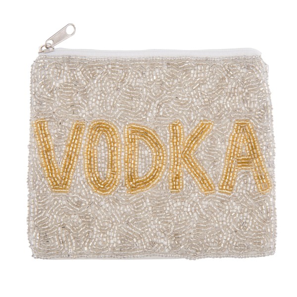 Silver "VODKA" Seed Beaded Canvas Pouch.

- Zipper Closure
- Lined Inside
- No Pockets
- Spot Clean Only
- Approximately 5" W x 4.5" T
- 100% Cotton