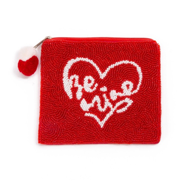 "Be Mine" Beaded Canvas Bag With Pom Pom Zipper

- Fully Lined Inside 
- 100% Cotton Bag 
- Approximately 5.5"W X 4.5"L