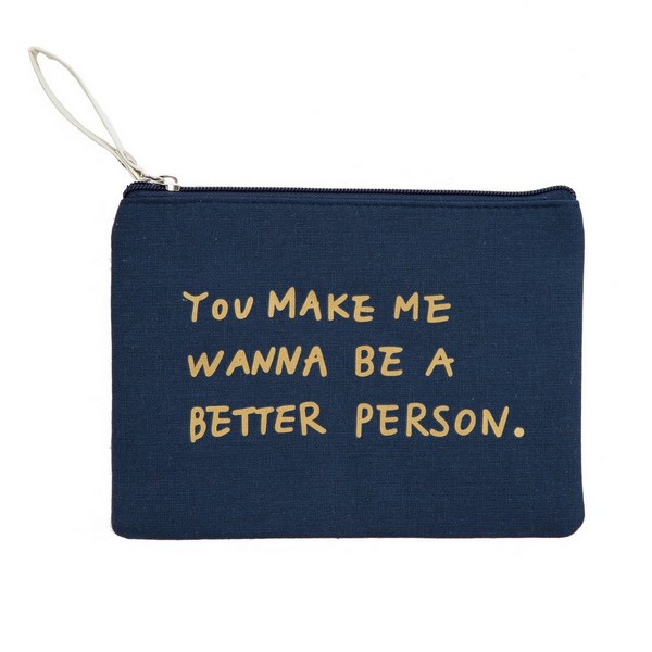Wholesale lined canvas zipper pouch printed make me wanna be better person front