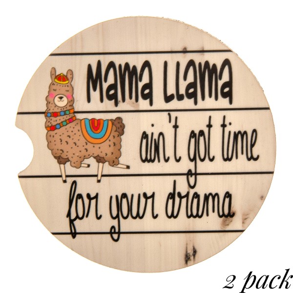 Wholesale mama Llama ain t got time drama printed car coaster set Pack Breakdow