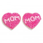 Seed Beaded 'MOM' Heart Earrings

- Approximately 1" L