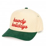 C.C TCM0122
Two Tone Corduroy Embroidered "howdy holidays" Baseball Cap

- Snap Back Closure
- One Size Fits Most
- 100% Cotton