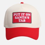 "Put It On Santa's Tab" Embroidered Patch Two Tone Baseball Cap

- One Size Fits Most
- Snap Back Closure
- 100% Cotton