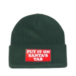 'Put It On Santa's Tab' Embroidered Patch Knit Cuffed Beanie

- One Size Fits Most
- 100% Acrylic