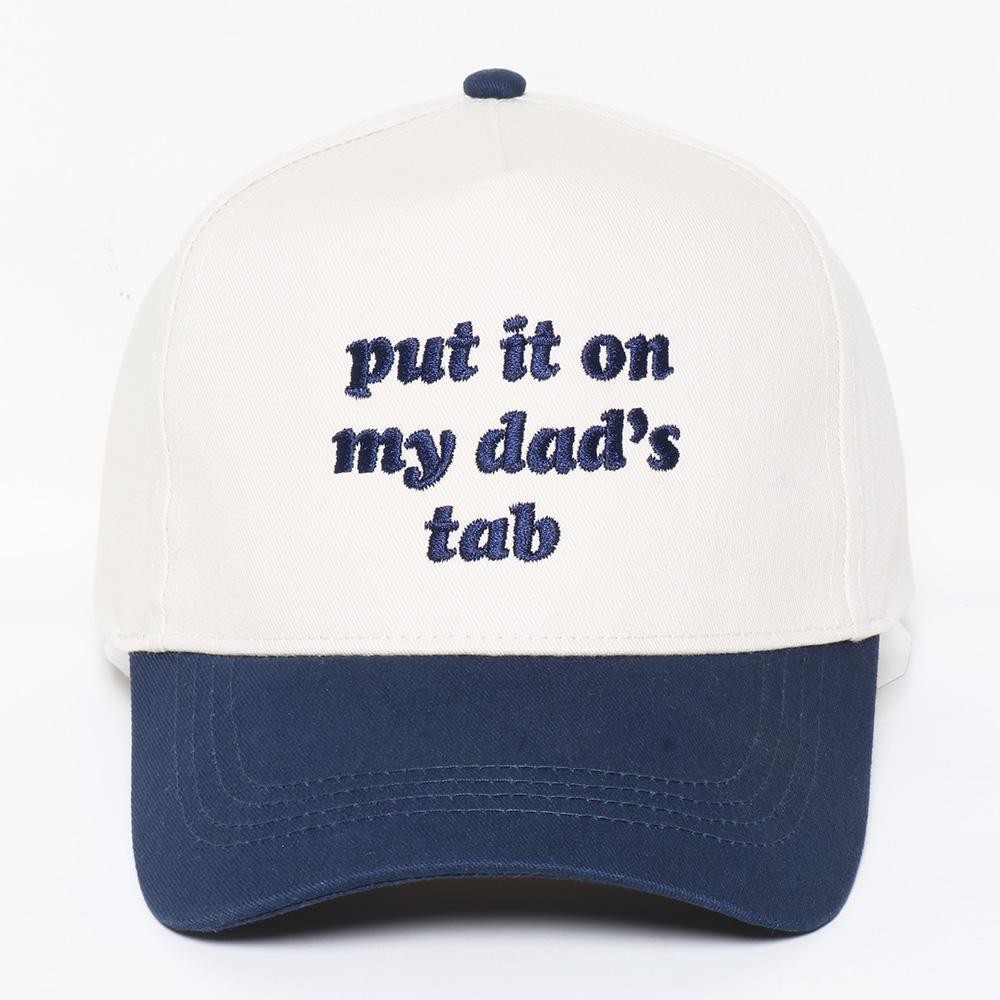 'put it on my dad's tab' Embroidered Two Tone Baseball Cap - One Size Fits Most - Snap Back Closure - 100% Cotton view 2